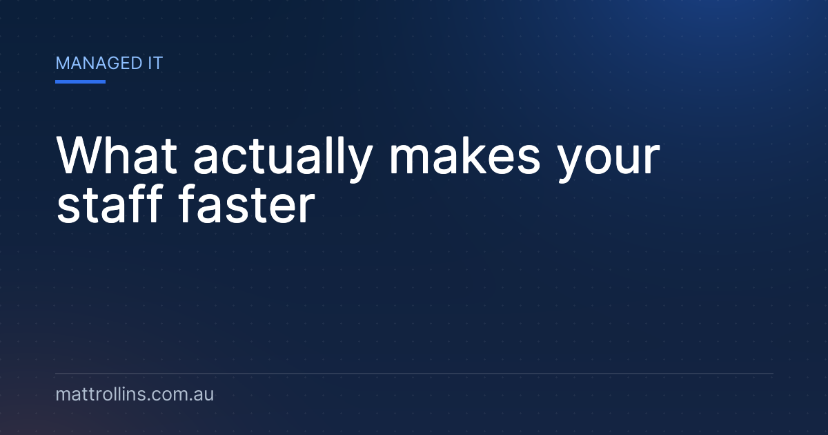 What actually makes your staff faster
