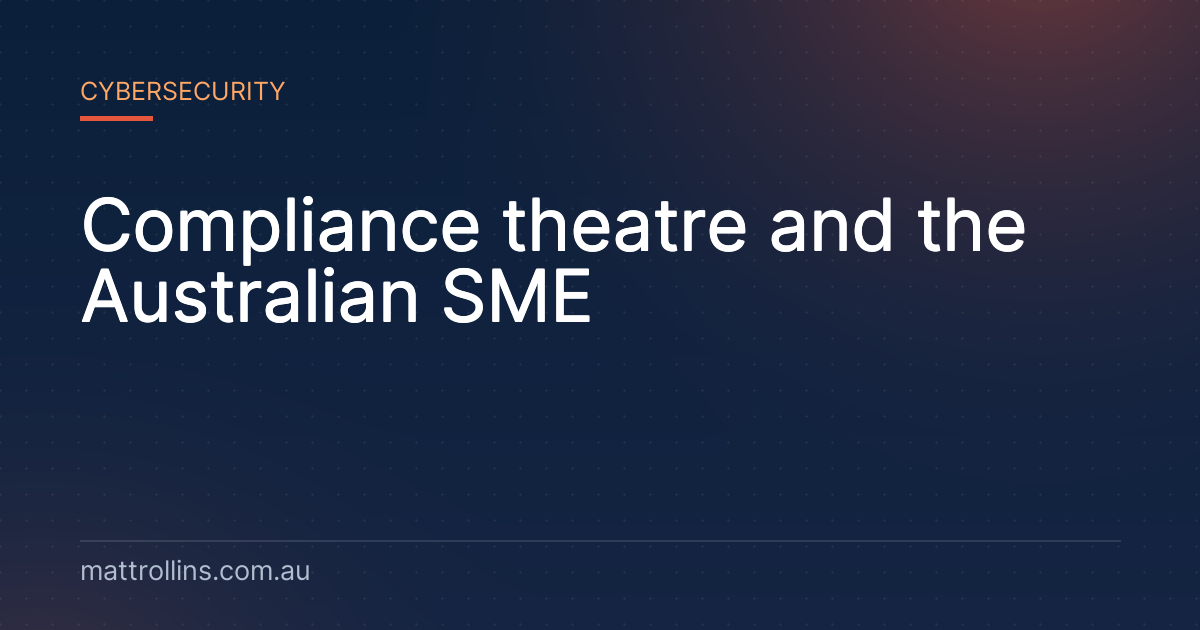 Compliance theatre and the Australian SME